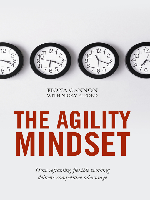 Title details for The Agility Mindset by Fiona Cannon - Available